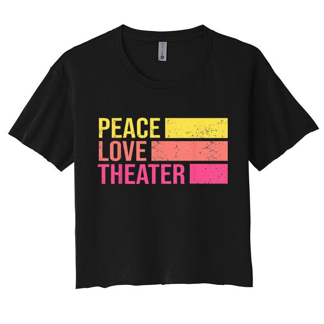 Retro Peace Love Theater For Actor & Actress Crop Top