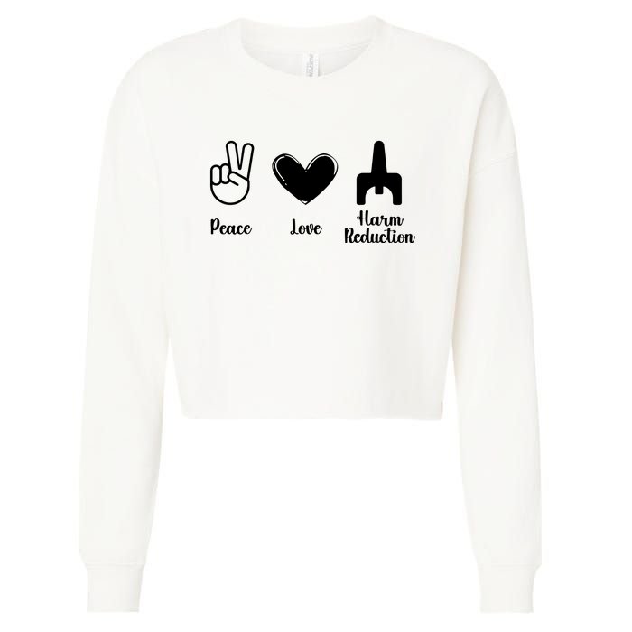 Retro Peace Love Harm Reduction Overdose Awareness Nurse Cropped Pullover Crew