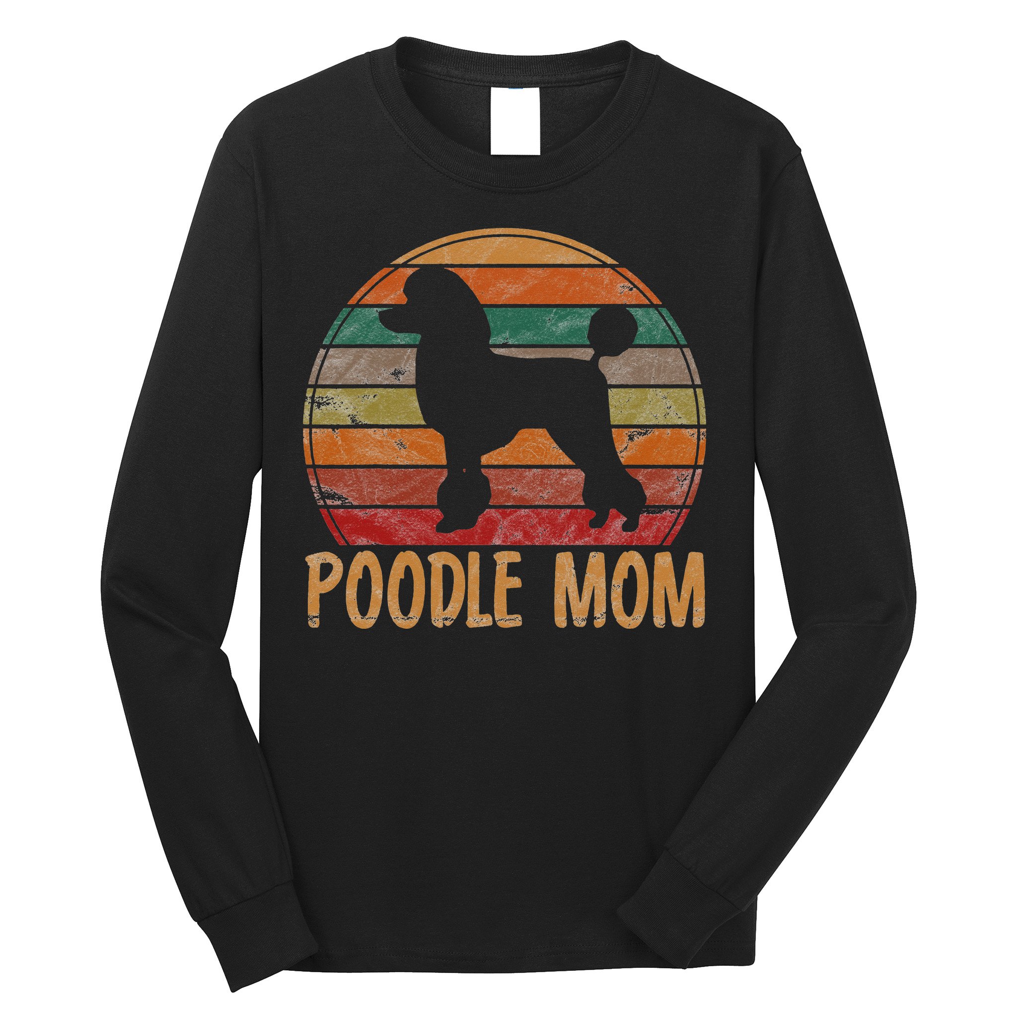 Retro Poodle Mom Gift Dog Mother Pet Poodle Mama Long Sleeve Shirt