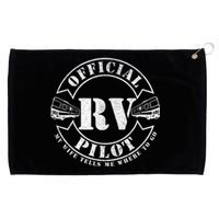 RV Pilot Motorhome Camping Retirement Adventure Class A Grommeted Golf Towel