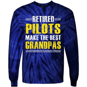 Retired Pilots Make Best Grandpas Costume Retirement Tie-Dye Long Sleeve Shirt