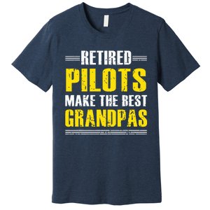 Retired Pilots Make Best Grandpas Costume Retirement Premium T-Shirt