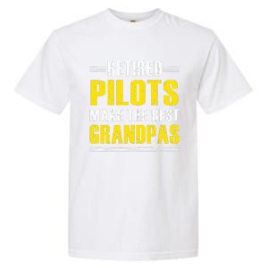 Retired Pilots Make Best Grandpas Costume Retirement Garment-Dyed Heavyweight T-Shirt