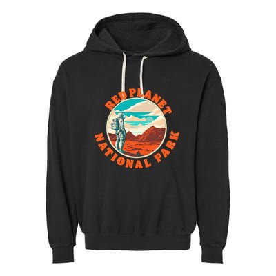 Red Planet Mars National Park Explore Mars Vintage Garment-Dyed Fleece Hoodie
