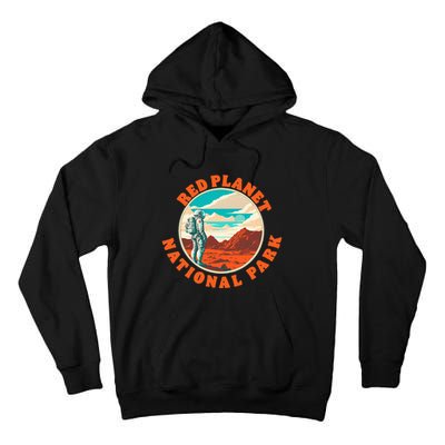 Red Planet Mars National Park Explore Mars Vintage Tall Hoodie
