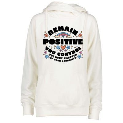 Remain Positive Motivation Quote Womens Funnel Neck Pullover Hood