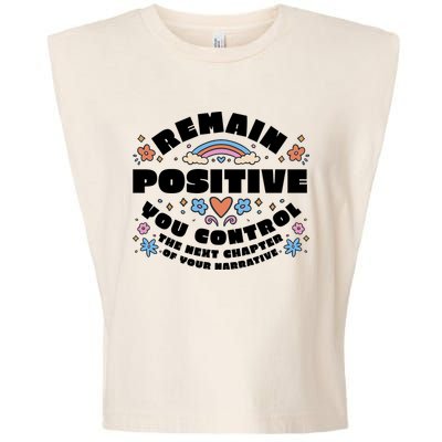 Remain Positive Motivation Quote Garment-Dyed Women's Muscle Tee