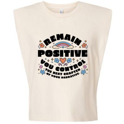 Remain Positive Motivation Quote Garment-Dyed Women's Muscle Tee