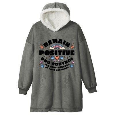 Remain Positive Motivation Quote Hooded Wearable Blanket