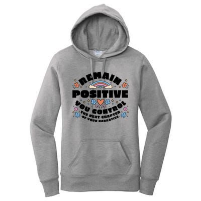 Remain Positive Motivation Quote Women's Pullover Hoodie