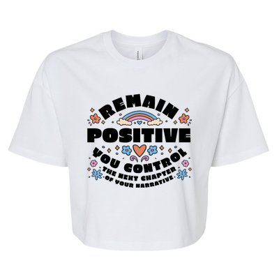 Remain Positive Motivation Quote Bella+Canvas Jersey Crop Tee