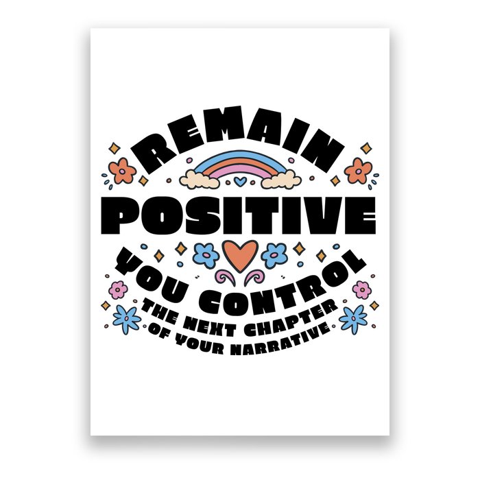Remain Positive Motivation Quote Poster