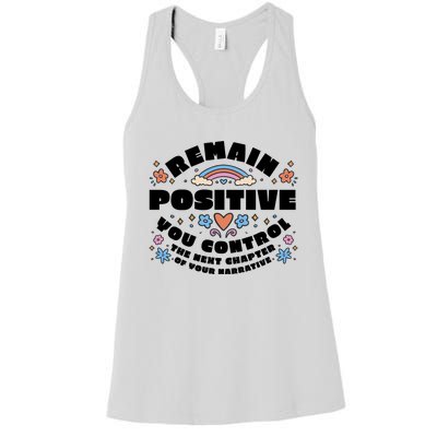 Remain Positive Motivation Quote Women's Racerback Tank