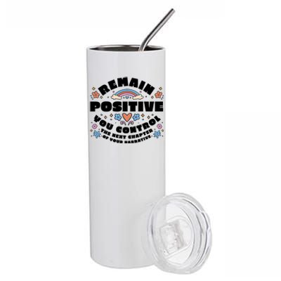 Remain Positive Motivation Quote Stainless Steel Tumbler