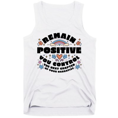 Remain Positive Motivation Quote Tank Top
