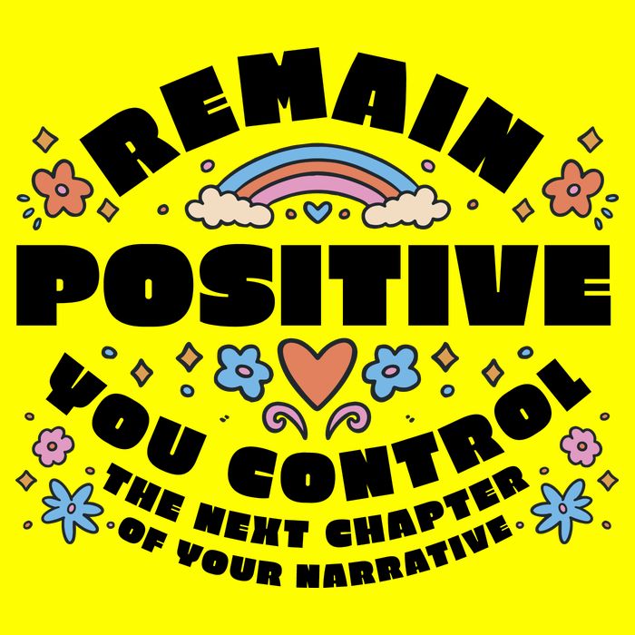 Remain Positive Motivation Quote T-Shirt
