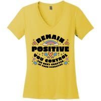 Remain Positive Motivation Quote Women's V-Neck T-Shirt