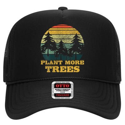 Retro Plant More Trees Earth Day Save Planet Environmental High Crown Mesh Back Trucker Hat