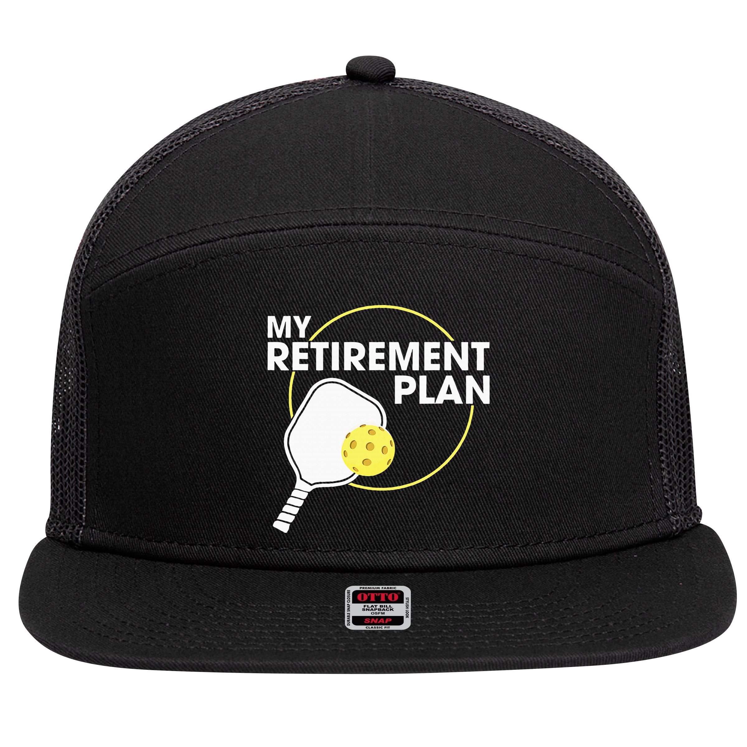 Retired Pickleball My Retirement Plan Pickleball Paddle 7 Panel Mesh Trucker Snapback Hat