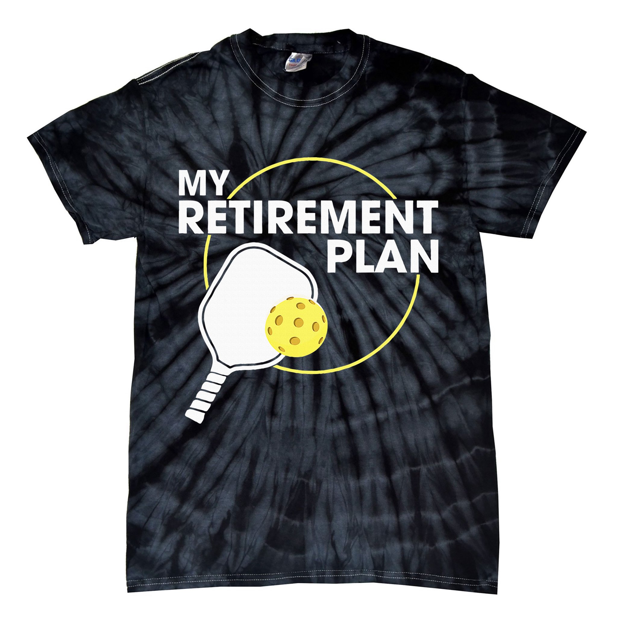 Retired Pickleball My Retirement Plan Pickleball Paddle Tie-Dye T-Shirt