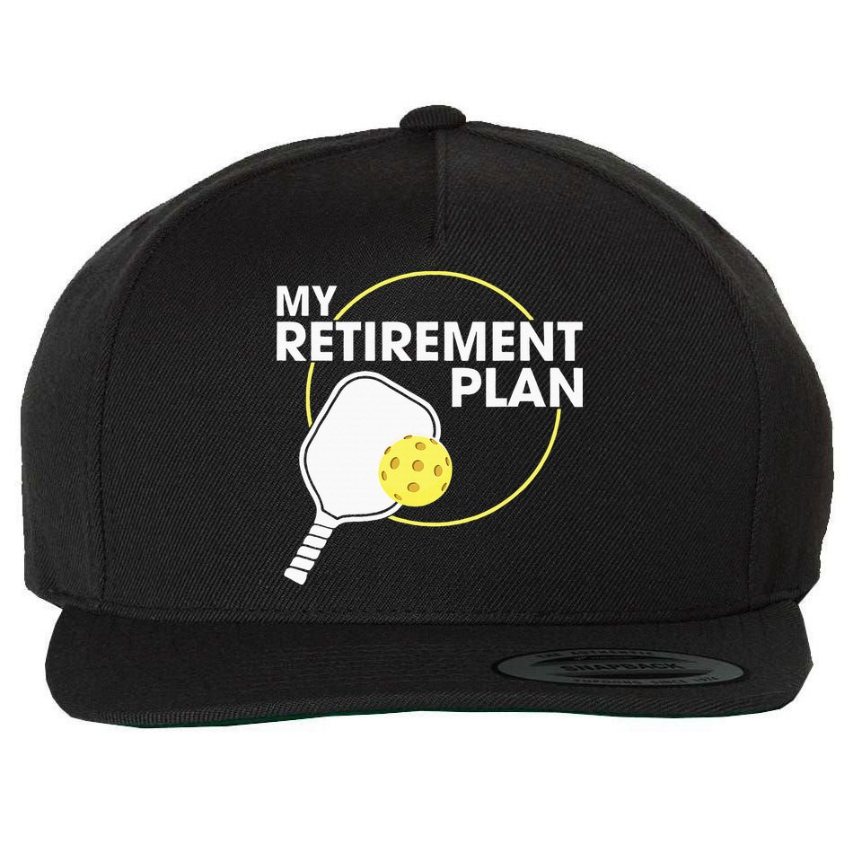 Retired Pickleball My Retirement Plan Pickleball Paddle Wool Snapback Cap