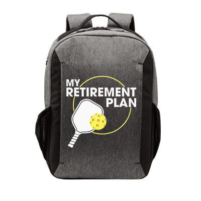 Retired Pickleball My Retirement Plan Pickleball Paddle Vector Backpack