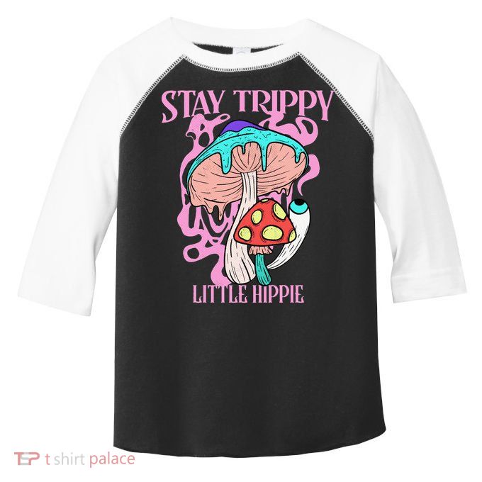 Retro Psychedelic Mushroom Stay Trippy Little Hippie Gift Toddler Fine Jersey T-Shirt
