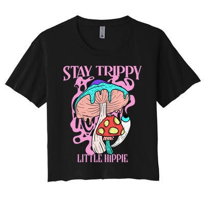Retro Psychedelic Mushroom Stay Trippy Little Hippie Gift Crop Top