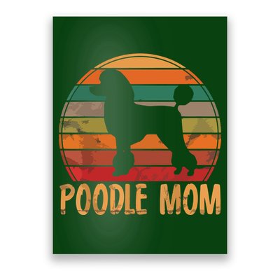 Retro Poodle Mom Gift Dog Mother Pet Poodle Mama Poster