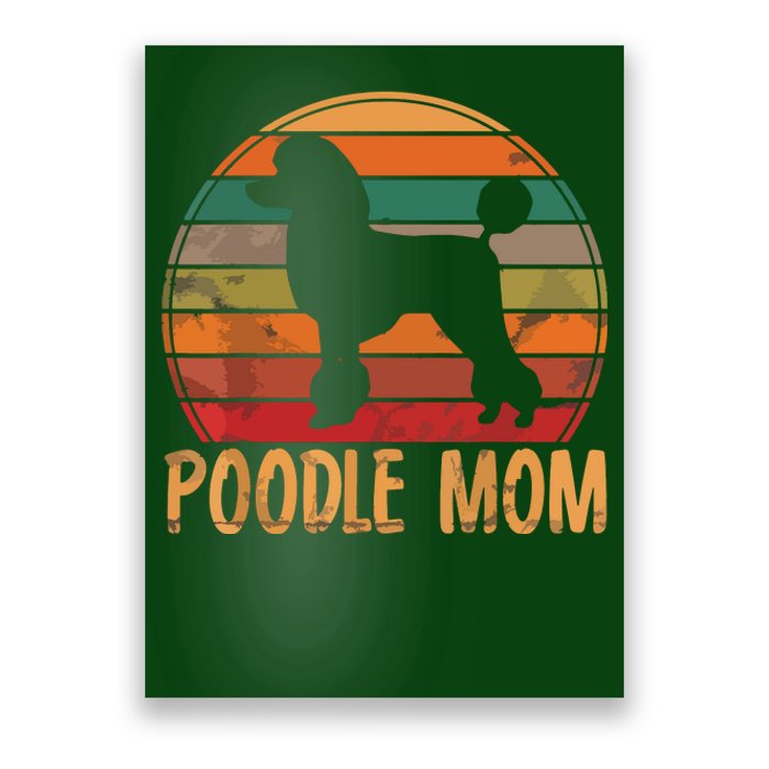 Retro Poodle Mom Gift Dog Mother Pet Poodle Mama Poster