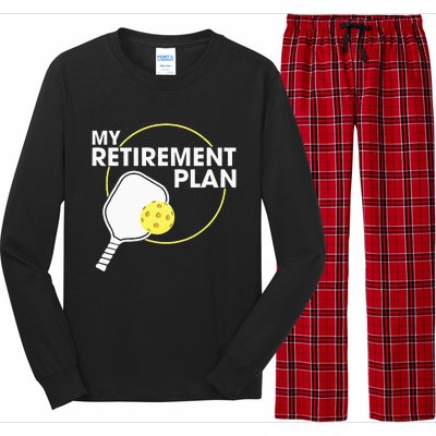 Retired Pickleball My Retirement Plan Pickleball Paddle Long Sleeve Pajama Set