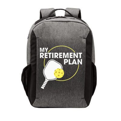 Retired Pickleball My Retirement Plan Pickleball Paddle Vector Backpack