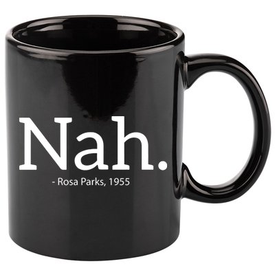 Rosa Parks Nah Civil Rights Political 11oz C Handle Ceramic Mug