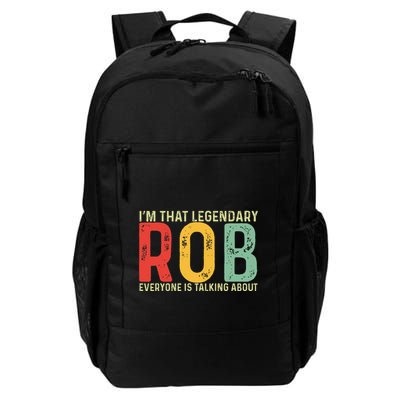 Rob Personal Name First Name Funny Rob Saying Rob Daily Commute Backpack