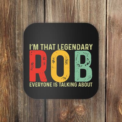Rob Personal Name First Name Funny Rob Saying Rob Coaster