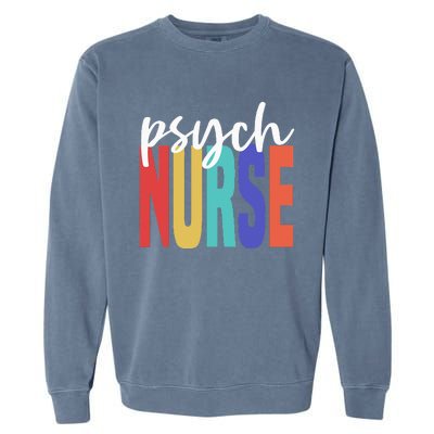 Retro Psych Nurse Psychiatric Nursing Psychology Health RN Garment-Dyed Sweatshirt