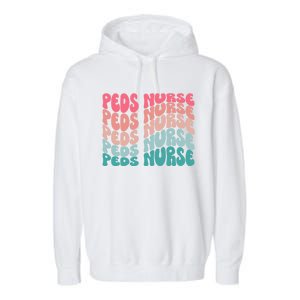 Retro Peds Nurse Pediatric Nurse Peds Rn Pediatrician Cool Gift Garment-Dyed Fleece Hoodie