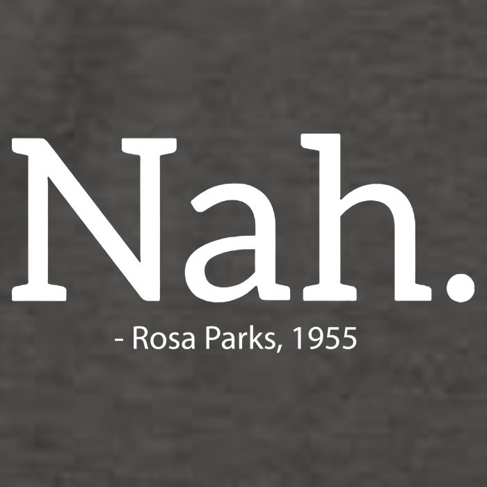 Rosa Parks Nah Civil Rights Political Funny Vector Backpack