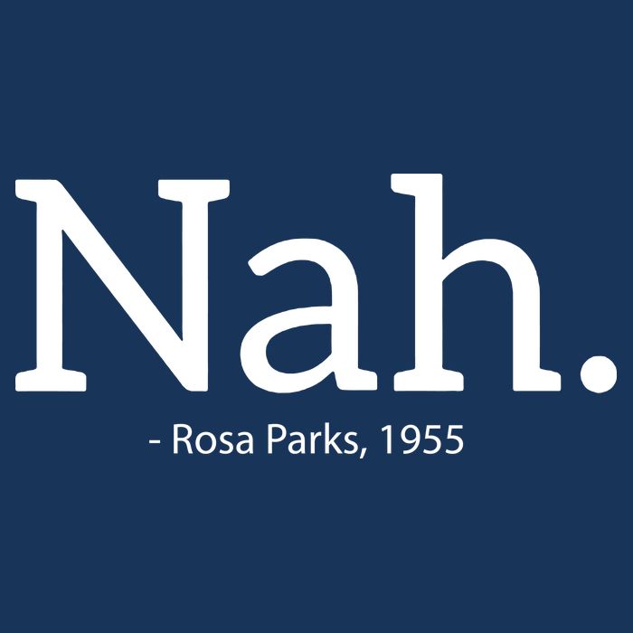 Rosa Parks Nah Civil Rights Political Funny 16 in Basic Backpack