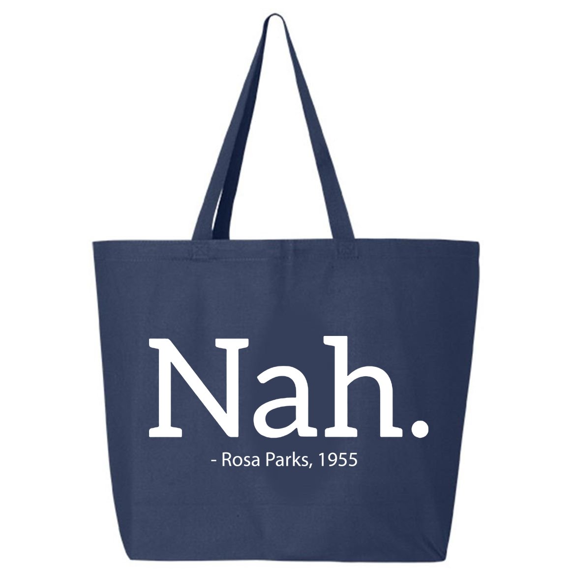 Rosa Parks Nah Civil Rights Political Funny 25L Jumbo Tote