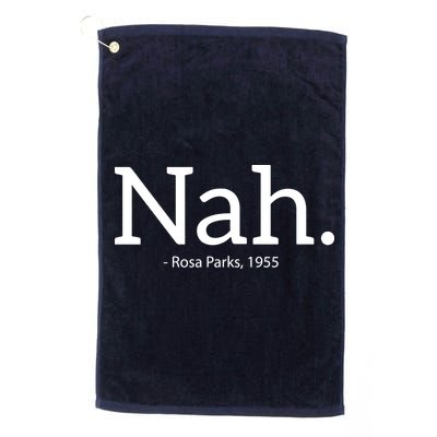 Rosa Parks Nah Civil Rights Political Funny Golf Towel