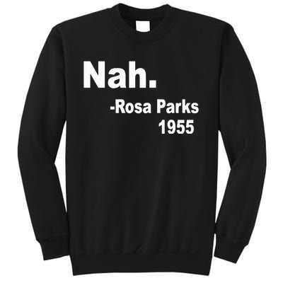 Rosa Parks Nah 1955 Sweatshirt