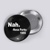 Rosa Parks Nah 1955 Button