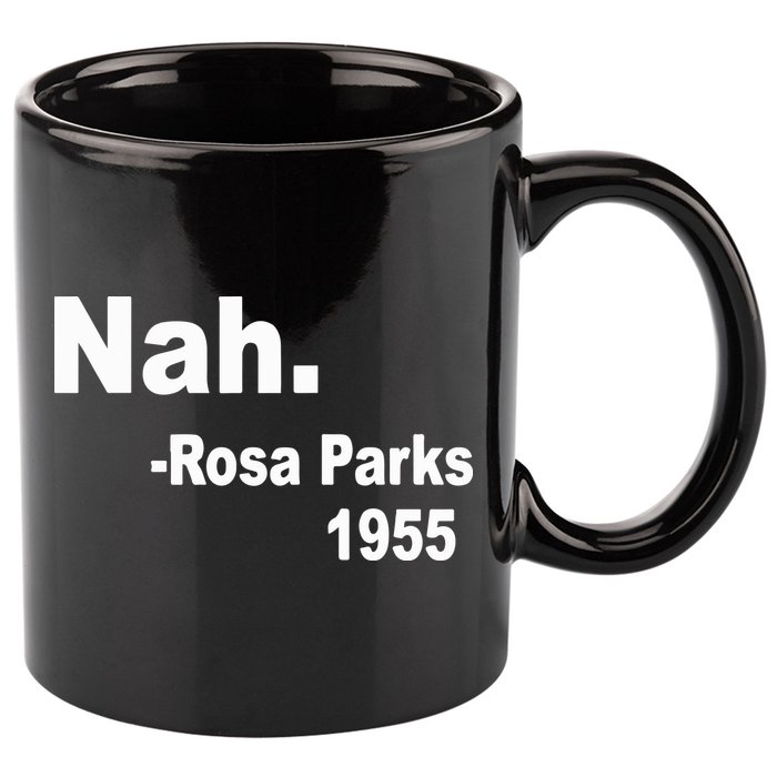 Rosa Parks Nah 1955 11oz C Handle Ceramic Mug