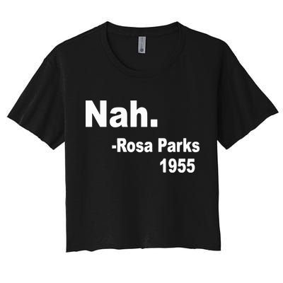 Rosa Parks Nah 1955 Women's Crop Top Tee