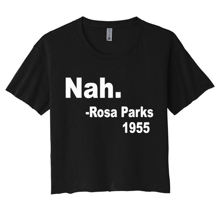 Rosa Parks Nah 1955 Women's Crop Top Tee
