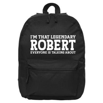 Robert Personal Name Funny Robert 16 in Basic Backpack