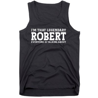 Robert Personal Name Funny Robert Tank Top