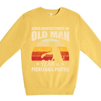 Retro Pickleball Old With A Pickleball Paddle Great Gift Premium Crewneck Sweatshirt