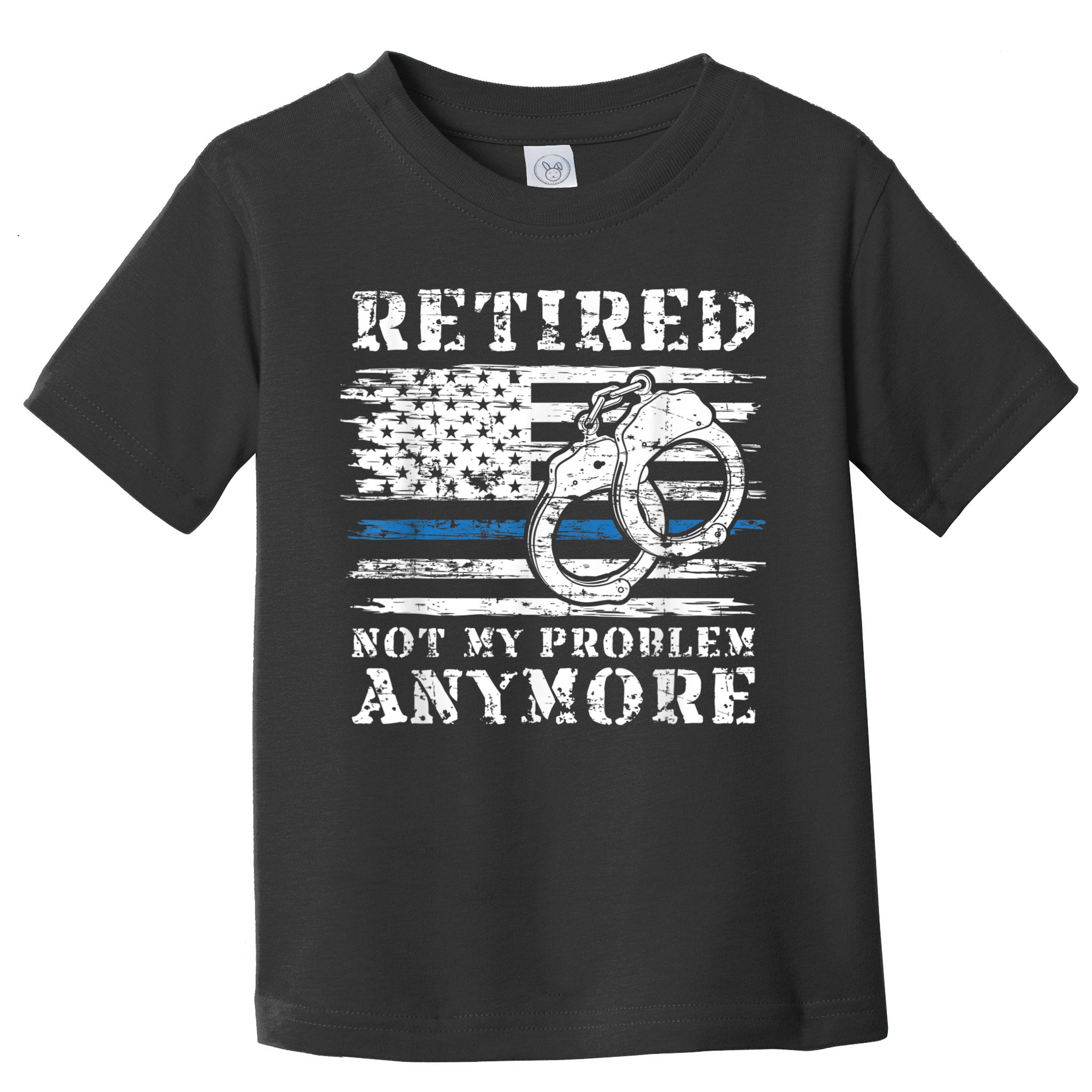 Retired Police Officer Retirement Funny Police Toddler T-Shirt